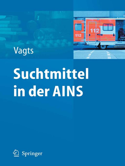 Title details for Suchtmittel in der AINS by Dierk A. Vagts - Available